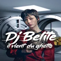 Dj Belite — Il Vient Du Ghetto — обложка